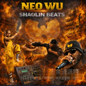 [嘻哈说唱采样] RMD BeatMaker! Neo Wu Shaolin Beats [WAV]（194.40MB）
