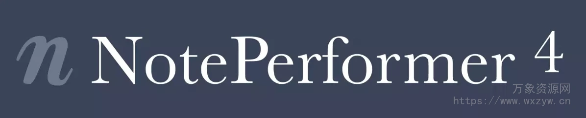 [人工智能乐谱播放引擎] Wallander Instruments NotePerformer v4.5.1 [WiN]（664.72MB）