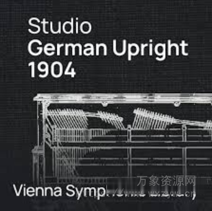 [立体声：德国1904数字复刻版立式钢琴] VSL Studio German Upright 1904 Stereo for Synchron Pianos [WiN]（18.8GB）