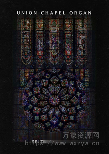 [伦敦联合教堂管风琴音源] Spitfire Audio Union Chapel Organ [KONTAKT]（7.26GB）