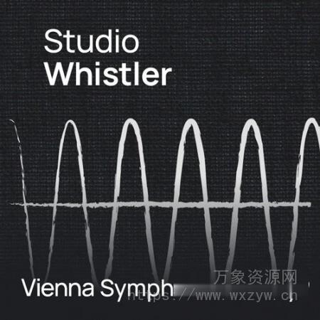 [维也纳口哨音源] VSL Vienna Symphonic Library Studio Whistler (VSL Synchron Player)（1.22GB）