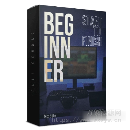 [从零开始掌握 FL Studio] Mix Elite FL Studio Beginner Accelerator Course [TUTORiAL]（2.93GB）