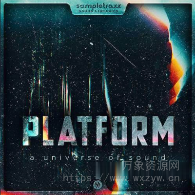 [情感影视未来主义赛博朋克采样音源]SampleTraxx PLATFORM [WAV, KONTAKT]（1.34GB）