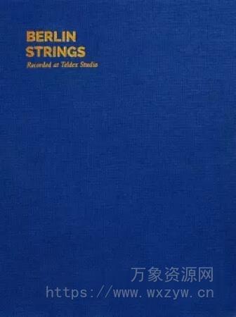 [柏林弦乐音色库] Orchestral Tools Berlin Strings v2.5 (16 Bit) [KONTAKT]（111GB）