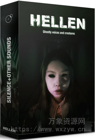[幽灵般人声生物音效音源库] Silence+Other Sounds Hellen [WAV, KONTAKT]（1.54GB）