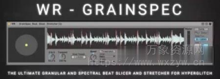 [即刻变奏器] Woulg WR-GrainSpec [Max for Live]（14.9MB）