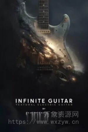 [氛围影视无限吉他音源] Emergence Audio Infinite Guitar v1.2.1 [KONTAKT]（43.44GB）