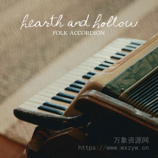 [民谣手风琴音源] Spitfire Audio Hearth and Hollow Folk Accordion [KONTAKT]（4.27GB）
