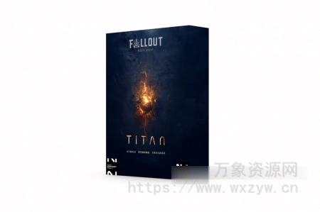 [影视乐混合乐器音源] Fallout Music Group Titan [KONTAKT]（5.21GB）