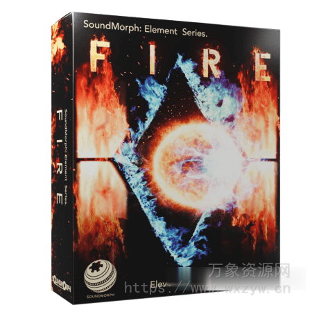 [火焰音效FX采样] SoundMorph Element Series FIRE High-Quality Fire Sound Library [WAV]（2.68GB）