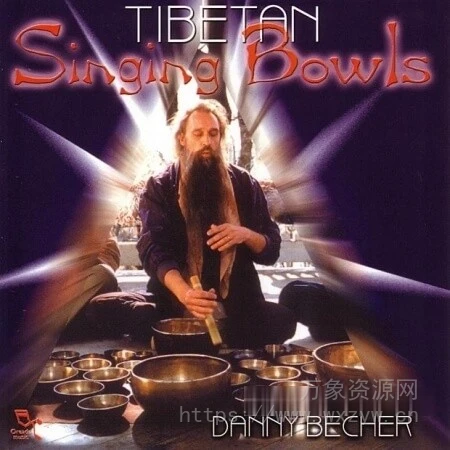 [西藏颂钵音源]Danny Becher’s Tibetan Singing Bowls [KONTAKT]（97.9MB）