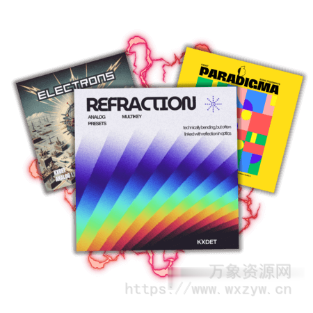[Analog Lab预置电子乐] Kxdet Refraction (Multikeys Bank) Analog Lab [Synth Presets]（1.19GB）