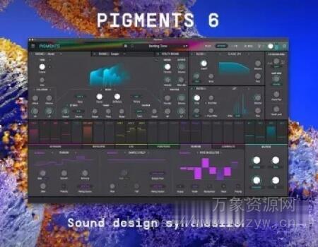 [Arturia旗舰级复音合成器] Arturia Pigments v6.0.4 [WiN]（1.28GB+1.33GB）