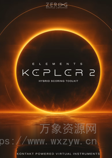 [巅峰之作：影视混合作曲乐器综合音源] Zero-G Elements Kepler 2 [KONTAKT]（47.66GB）
