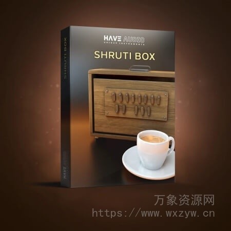 [民族声学乐器音源]Have Audio Shruti Box Bundle [KONTAKT]（2.15GB）