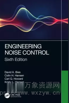 [工程噪声控制] CRC Press Engineering Noise Control Sixth Edition PDF（12.56MB）