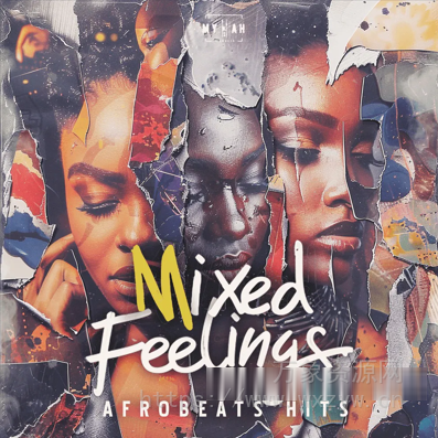 [非洲节奏采样]Mykah Mixed Feelings Afrobeats Hits [WAV]（164.21MB）