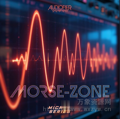 [影视氛围音源]Audiofier Micron Morse Zone v1.0.1 [KONTAKT]（2.51GB）