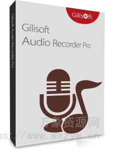 [录音机] GiliSoft Audio Recorder Pro 13.6 [WiN]（258MB）
