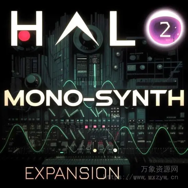 [HALO 2预置电子乐] DHPlugins MONO-SYNTH Expansion for HALO 2 Incl. Keygen-MOCHA（14MB）
