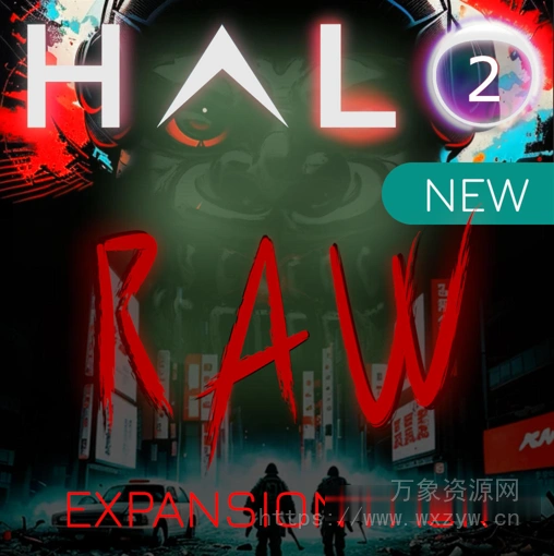 [HALO 2预置电子乐] DHPlugins RAW Expansion for HALO 2 Incl. Keygen-MOCHA（15Mb）