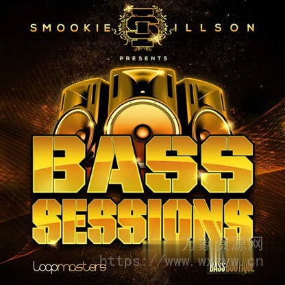[EDM电子舞曲BASS鼓组素材]Bass Boutique Smookie Illson Bass Sessions [MULTiFORMAT]（1.22GB）