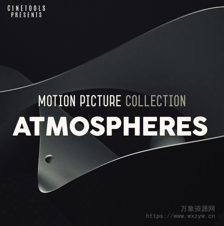 [影视氛围音效FX采样]Cinetools Motion Picture Atmospheres [WAV]（10.2GB）