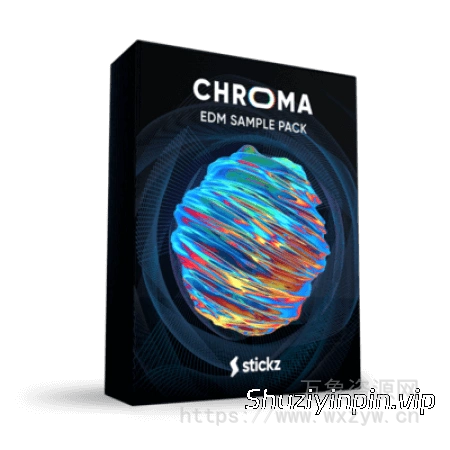 [EDM电子舞曲素材]Stickz CHROMA Edm Sample Pack [WAV, MiDi]（2.79GB）