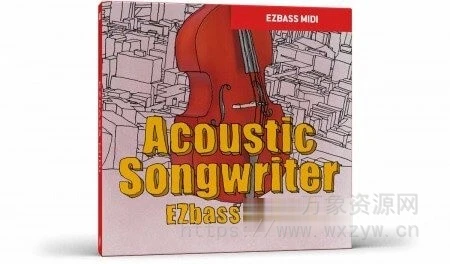 [EZbass流行乡村MIDI素材]Toontrack Acoustic Songwriter EZbass MIDI [WiN, MacOSX]（10.78MB）