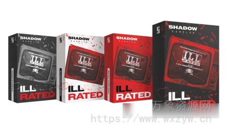 [ILL RATED 低音音乐完整捆绑包]Shadow Samples ILL RATED The Complete Bundle [WAV, Synth Presets, DAW Templates]（1.55GB）