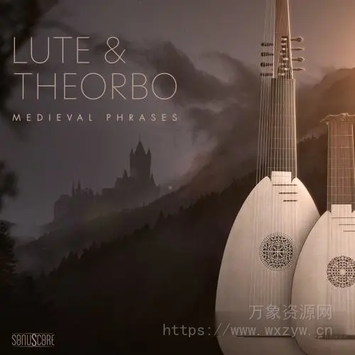 [Halion扩展中世纪鲁特琴西奥伯琴]Sonuscore Medieval Phrases Lute and Theorbo Content（2.25GB）