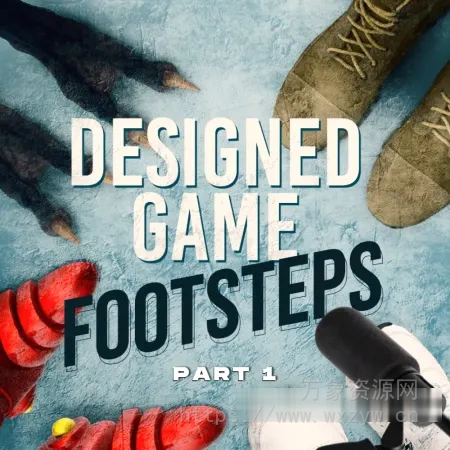 [游戏脚步声音效库]Epic Stock Media Designed Game Footsteps Part 1 [WAV]（2.37GB）