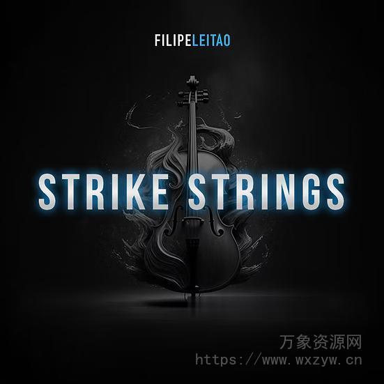 [史诗级电影预告片游戏弦乐编曲音源]Filipe Leitao Strike Strings v1.1 [KONTAKT]（1.68GB）