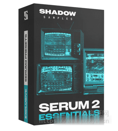 [Serum预置回响重拍硬核舞曲]Shadow Samples Serum 2 Essentials（48.9MB）