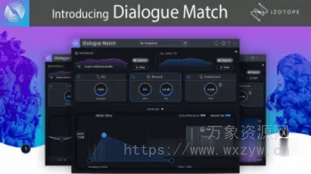 [自动学习匹配对白录音调制工具]iZotope Dialogue Match v1.2.0 [WiN, MacOSX]（44.MB+）