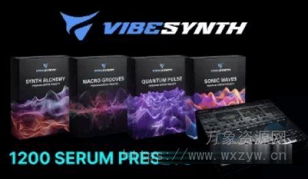 [EDM电子舞曲素材]VibeSynth Serum Synergy 1200 + BONUS [多格式]（520.15MB）