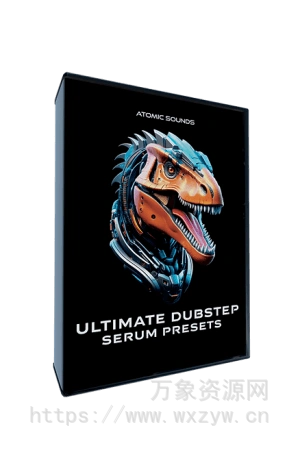 [尖端Serum预置回响重拍]Atomic Sounds Ultimate Dubstep Serum Presets（23MB）