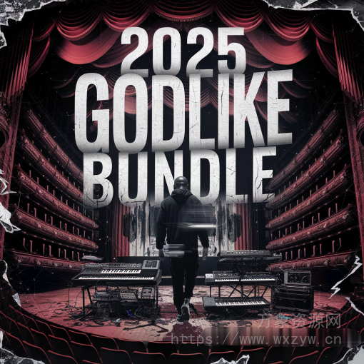 [音乐制作人终极合集]Godlike Loops 2025 Godlike Bundle [WAV, MiDi]（2.33GB）