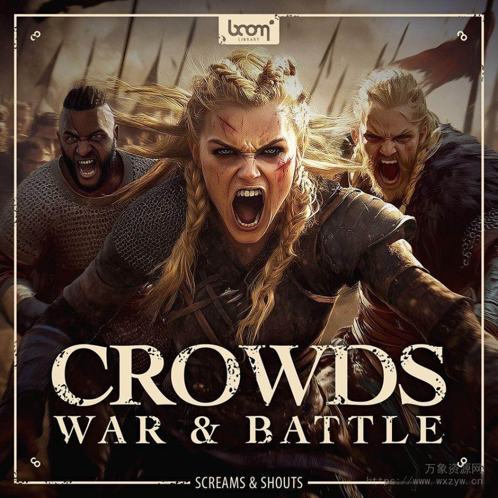 [最新Boom战斗和战争人群音效]Boom Library Crowds War and Battle [WAV]（33.21GB）