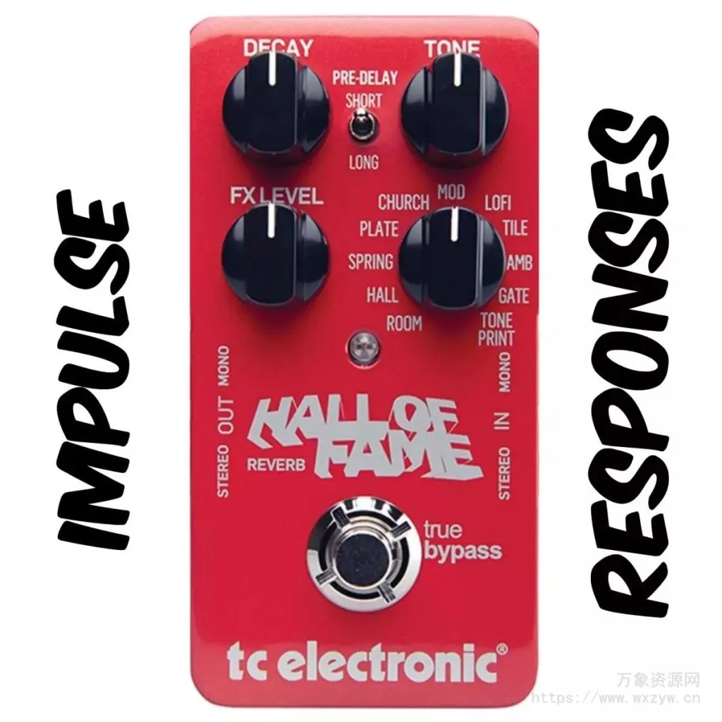 [Impulse Response库]PastToFutureReverbs TC Hall Of Fame Reverb Pedal!（94.20MB）