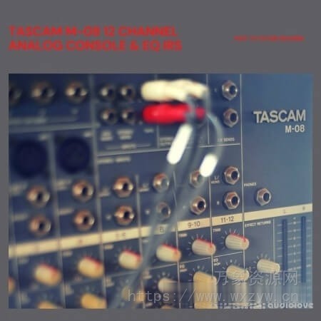 [Impulse Response库]PastToFutureReverbs Tascam M-08 12 Channel Analog Console and EQ IRs!（4.89MB）