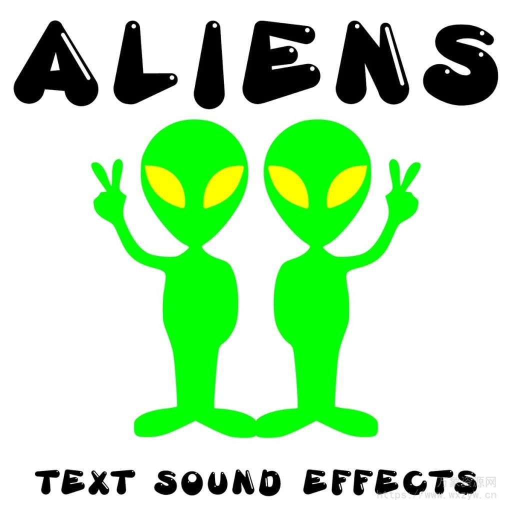 [外星人文本音效]Text Sound Effects Aliens Text Sound Effects [MP3]（5.94MB）