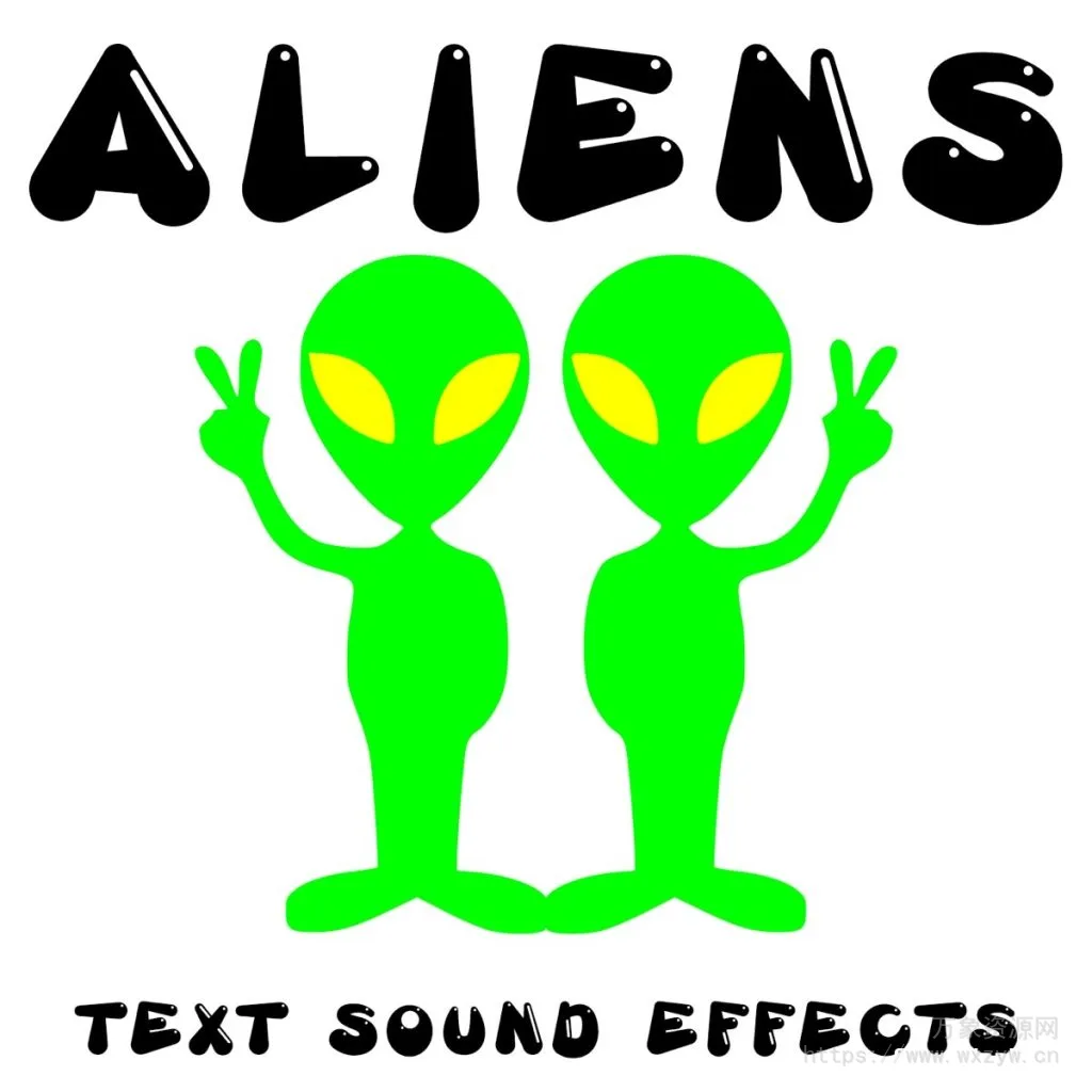 [外星人文本音效]Text Sound Effects Aliens Text Sound Effects [MP3]（5.94MB）