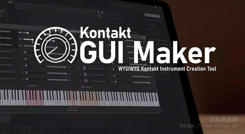 [KONTAKT界面设计工具]Rigid Audio Kontakt GUI Maker v2024.1.0.4 [WiN, MacOSX]（125Mb）