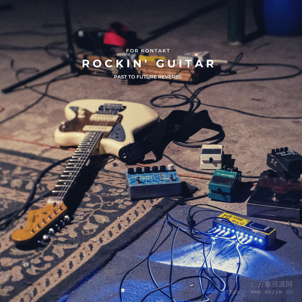[摇滚主音吉他音源]PastToFutureReverbs Rockin’Guitar [KONTAKT]（426.84MB）