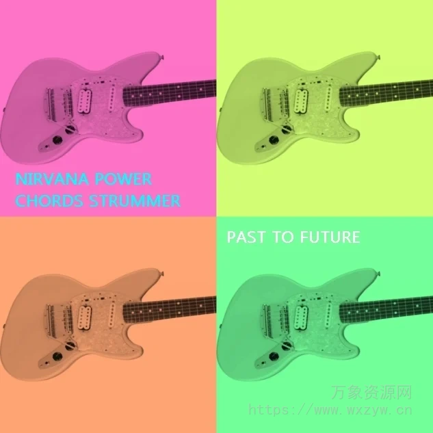 [强力和弦音源]PastToFutureReverbs Nirwana Power Chords Strummer [KONTAKT]（131.65Mb）