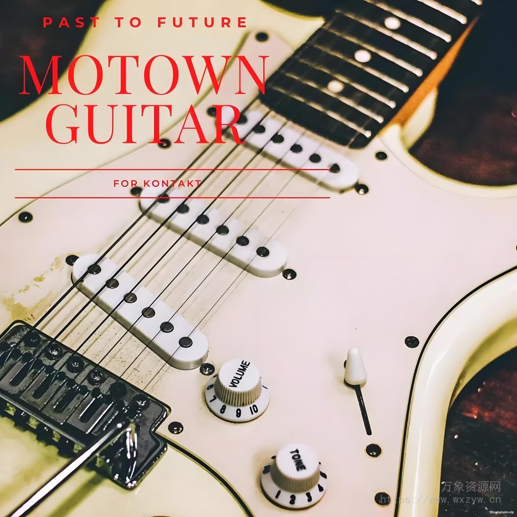 [和弦吉他音源]PastToFutureReverbs Motown Guitars [KONTAKT]（48.87Mb）