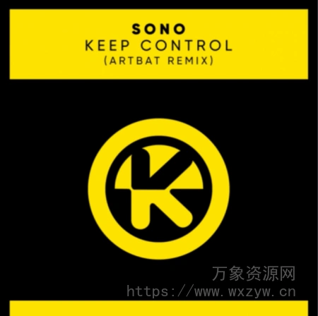 [Ableton工程模板泰克诺舞曲]Sono Keep Control Artbat Remix (Ableton Remake) by AbleToRemake（107.30Mb）