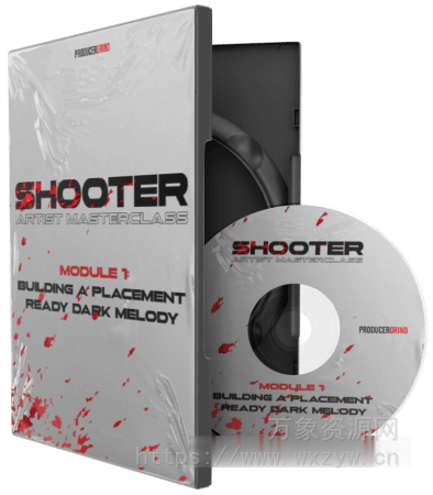 [RnB陷阱素材FL工程模板教程]ProducerGrind Macshooter Masterclass [WAV, MiDi]（1.74Gb）