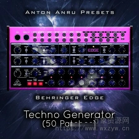 [Behringer Edge预置泰克诺舞曲]Anton Anru Behringer Edge Techno Generator (50 Patches)（390.20Mb）